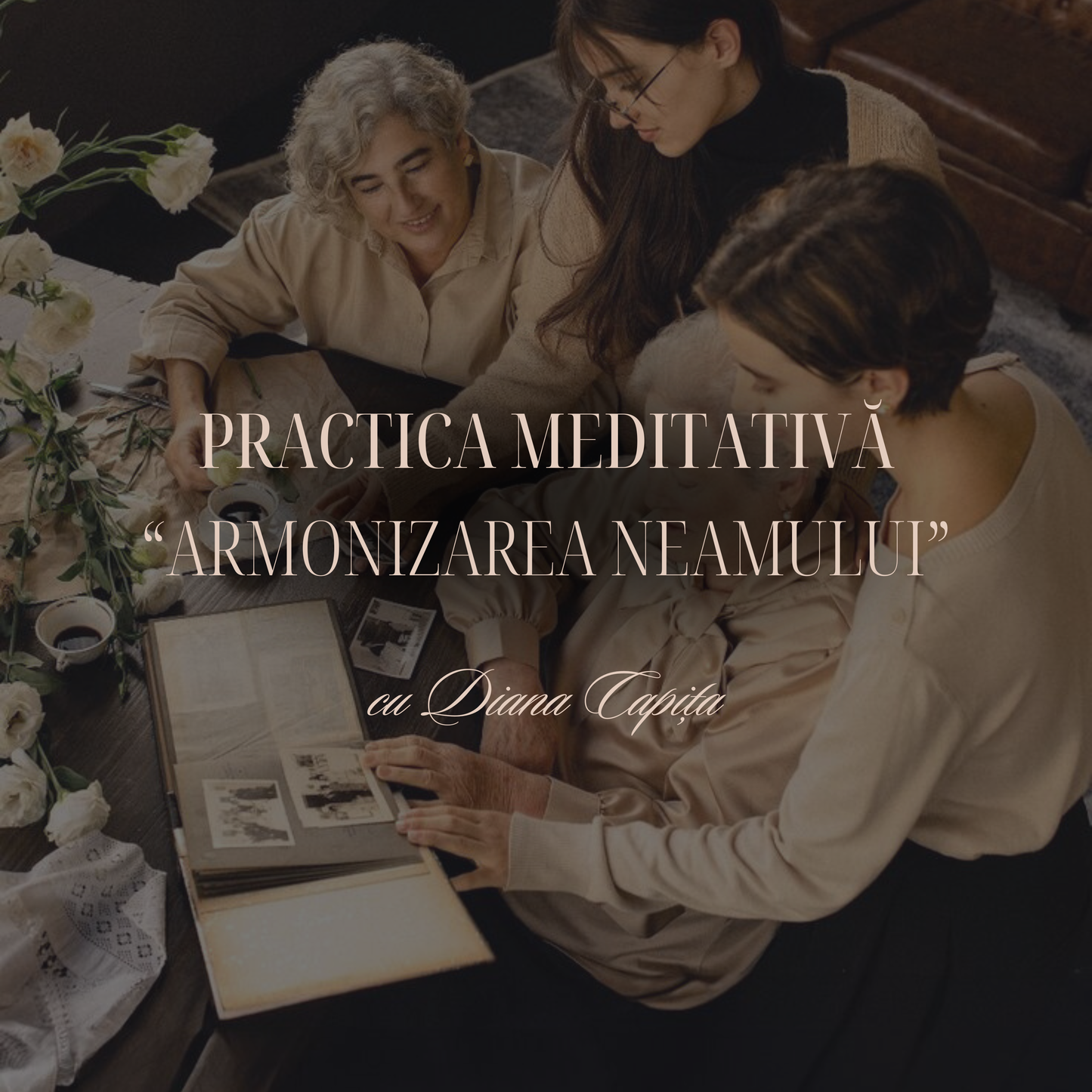 Practica meditativă dedicată lucrului cu sistemul familiei