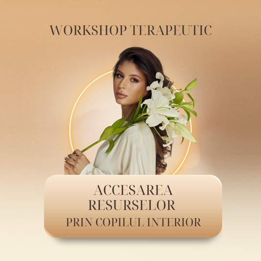Workshop Terapeutic dedicat Copilului Interior