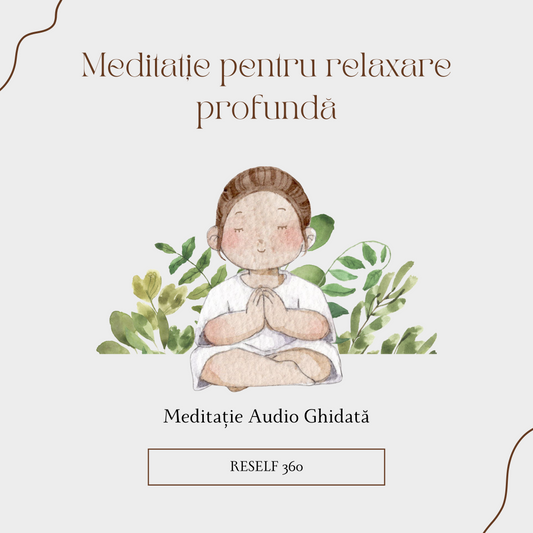 Meditație pentru relaxare profundă